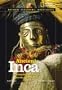 National Geographic Investigates: Ancient Inca: Archaeology Unlocks the Secrets of the Inca's Past
