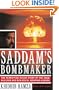 Saddam's Bombmaker: The Terrifying Inside Story of the Iraqi Nuclear and Biological Weapons Agenda