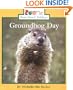 Groundhog Day (Rookie Read-About Holidays)