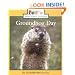 Groundhog Day (Rookie Read-About Holidays)