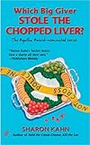 Which Big Giver Stole the Chopped Liver? (Ruby, the Rabbi's Wife Mysteries)