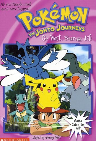 Books: Go West, Young Ash  Pokémon Chapter Book 