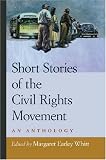 Short Stories of the Civil Rights Movement: An Anthology