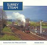 Surrey steam : scenes from the fifties and sixties