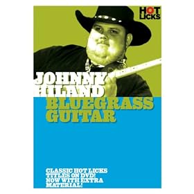 Johnny Hiland: Bluegrass Guitar DVD