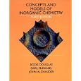 Concepts and Models of Inorganic Chemistry by Bodie E. Douglas, Darl H. McDaniel, and John J. Alexander