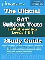 The Official SAT Subject Tests in Mathematics Levels 1 & 2 Study Guide
