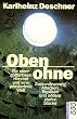 Oben ohne. F�r einen g�tterlosen Himmel und eine priesterfreie Welt.