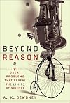 Beyond Reason: Eight Great Problems That Reveal the Limits of Science