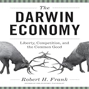 The Darwin Economy: Liberty, Competition, and the Common Good | [Robert H Frank]