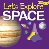 Lets Explore Space (Fun Kits)