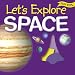 Lets Explore Space (Fun Kits) by Simon Mugford