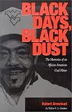 Black Days, Black Dust: The Memories of an African American Coal Miner