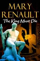 The King Must Die