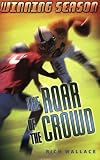 The Roar of the Crowd: Winning Season #1 (Winning Season)
