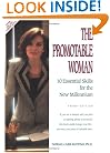 The Promotable Woman: 10 Essential Skills for the New Millenium
