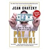 Pay It Down!: From Debt to Wealth on $10 a Day