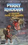 Le Gouffre entre les galaxies