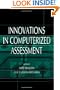 Innovations in Computerized Assessment