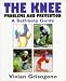 Book The Knee: Problems and Prevention a Self-Help Guide