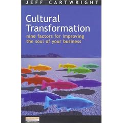 Cultural Transformation: Nine Factors for Improving the Soul of Your Business