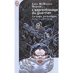 L'Apprentissage du guerrier : La Saga Vorkosigan