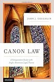 Canon Law: A Comparative Study with Anglo-American Legal Theory