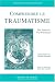 Comprendre le traumatisme