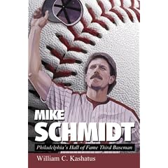 Mike Schmidt: Philadelphia's Hall of Fame Third Baseman
