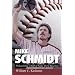 Mike Schmidt: Philadelphia's Hall of Fame Third Baseman