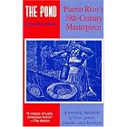 Click here to buy The Pond: Puerto Rico's 19th-Century Masterpiece by  Manuel Zeno-Gandia, Juan Flores, and Kal Wagenhem.