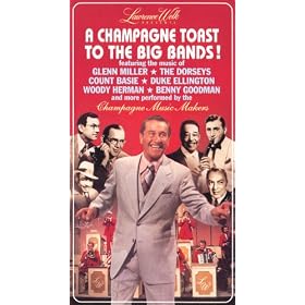 The Lawrence Welk Show - Champagne Toast to the Big Bands [VHS]