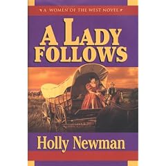 Lady Follows (Women of the West Novel)