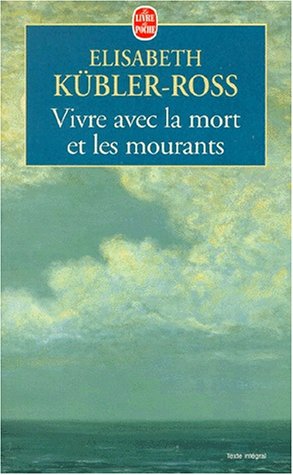 Vivre avec la mort et les mourants