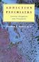 Addiction Psychiatry: Current Diagnosis and Treatment