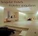 Books : Singular Hotels (Arquitectura Y Diseno / Architecture and Design)