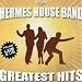 Hermes House Band-Greatest Hits