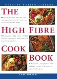 The High Fibre Cookbook (Healthy Eating Library)