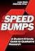 Book Speed Bumps: A Student-Friendly Guide to Qualitative Research