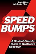 Speed Bumps: A Student-Friendly Guide to Qualitative Research