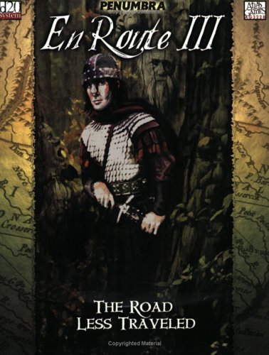 En Route III: The Road Less Traveled (Penumbra/d20)
