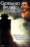 Giordano Bruno - Der Ketzer mu� brennen - Gian Maria Volont�