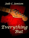Everything But (Tangled Web)