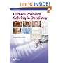 Clinical Problem Solving in Dentistry