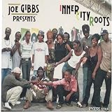 Joe Gibbs Presents Inner City Roots