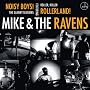 Noisy Boys: The Saxony Sessions