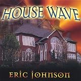 House Wave