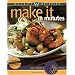Weight Watchers Make It in Minutes: Easy Recipes in 15, 20, and 30 Minutes