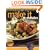 Weight Watchers Make It in Minutes: Easy Recipes in 15, 20, and 30 Minutes
