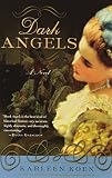 Dark Angels: A Novel